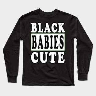 Black Babies Cute Long Sleeve T-Shirt